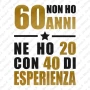 Maglietta 60 Anni di Esperienza Man
