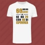 Maglietta 60 Anni di Esperienza Man