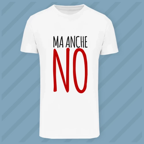 Maglietta Ma Anche No Man
