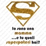Maglietta Mamma Superpoteri Lady