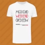 Maglietta Weekend Man